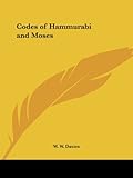 Codes of Hammurabi and Moses