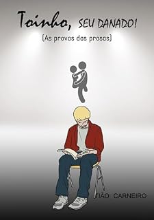 Livro Toinho, Seu Danado!