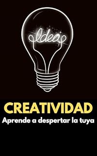 Livro CREATIVIDAD: Apreende a despertar la tuya