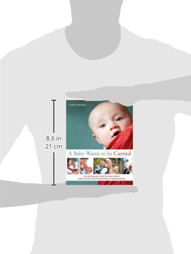 image for Pinter & Martin Ltd A Baby Wants to be Carried: Everything you need to