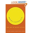 Being Generous: The Art of Right Living