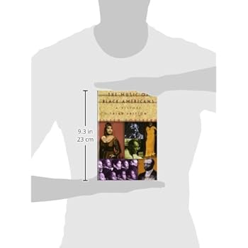 The Music of Black Americans: A History (Third Edition) eBook PDF Download The Music of Black Americans: A History (Third Edition) PDF