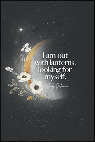 I Am Out With Lanterns Looking For Myself Amazon.in: Buy I Am Out With Lanterns Looking For Myself: Emily Dickinson  Poem Quote On Cover Notebook | An Inspirational Dot Grid Journal With Table  Of Contents | ... Students | Gold