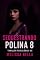 Livro SEQUESTRANDO POLINA 8 : THRILLER PSICOLÓGICO (SÉRIE MÁFIAS UNIDAS)