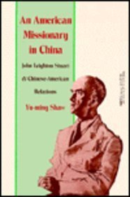 An American Missionary in China by Shaw Yu-ming