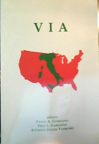 VIA Voices in Italian Americana A Literary and Cultural Review Volume 16 Number 1 Spring 2005