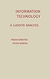 Image de Information Technology: A Luddite Analysis (Communication and Information Sciences)