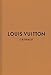 Louis Vuitton: The Complete Fashion Collections (Catwalk) by