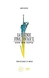 La Légende Final Fantasy X: Création - univers - décryptage (French Edition) by Damien Mecheri, Jay