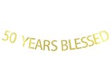 50 Years Blessed Banner Gold Glitter Sign - 50th Birthday - Wedding Anniversary Party Decorations
