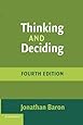 Thinking and Deciding, 4th Edition