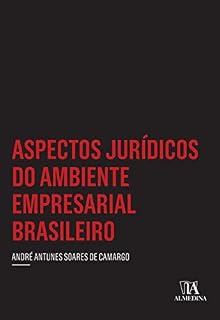 Livro Aspectos Jurídicos do Ambiente Empresarial Brasileiro
