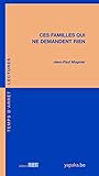 Ces familles qui ne demandent rien by