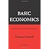 Basic Economics: A Common Sense Guide to the Economy