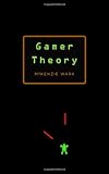 Gamer Theory Gamer Theory