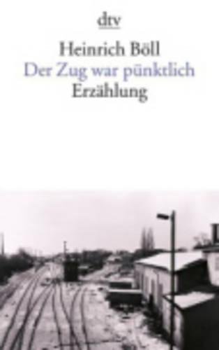 Der Zug War Punktlich (English and German Edition)