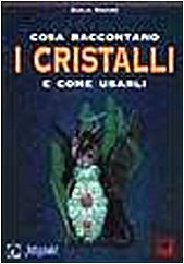 Liaprovlaidung: Scarica Cosa raccontano i cristalli e come usarli ...