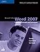 Microsoft Office Word 2007: Complete Concepts and Techniques (Available Titles Skills Assessment Man by Gary B. Shelly, Thomas J. Cashman