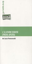 L' illusion exquise