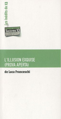 L' illusion exquise