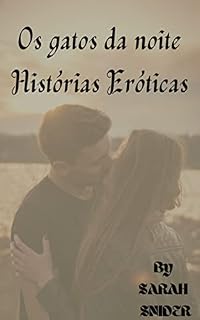 Livro Os gatos da noite Histórias Eróticas