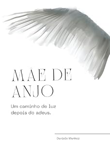Livro MÃE DE ANJO: Um caminho de luz depois do adeus