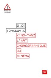 Kino-Tanz, l'art chorégraphique du cinéma