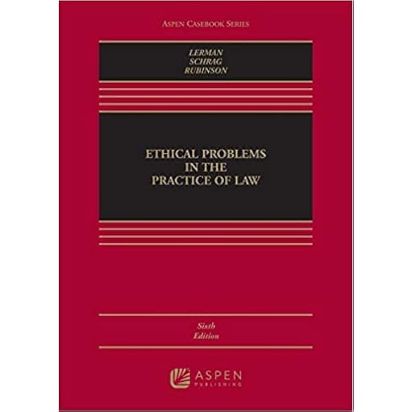 語学・辞書・学習参考書 ETHICAL PROBLEMS IN THE PRACTICE OF LAW Ethical Problems in the Practice of Law, Sixth Edition with