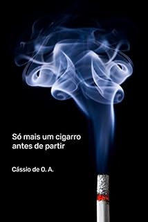 Livro Só mais um cigarro antes de partir