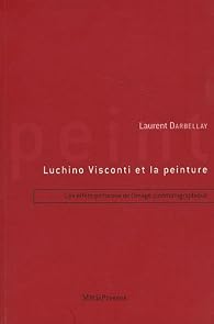 Book's Cover ofLuchino Visconti et la peinture