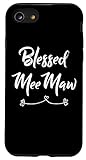 iPhone SE (2020) / 7 / 8 Blessed Meemaw Gift Case