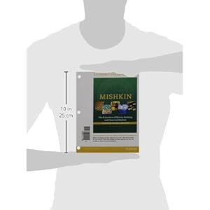 Economics of Money, Banking and Financial Markets, Business School Edition, Student Value Edition (4th Edition)