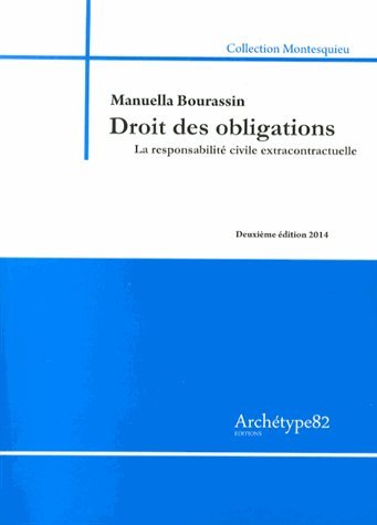 Les  obligations, la responsabilité civile extracontractuelle