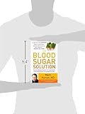Image de The Blood Sugar Solution: The UltraHealthy Program for Losing Weight, Preventing Disease, and Feeling Great Now!