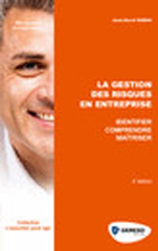 La  gestion des risques en entreprise