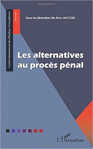 Amazonfr Les Alternatives Au Procès Pénal Ann Jacobs - 