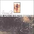 Le Myst�re des Voix Bulgares, Vol. 2