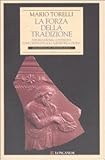 Image de La forza della tradizione. Etruria e Roma: continuità e discontinuità agli albori della storia