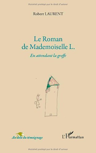 Le  roman de Mademoiselle L.
