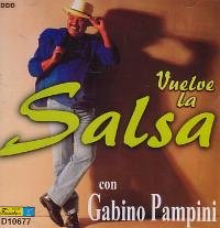 Gabino Pampini - Vuelve la salsa con Gabino Pampini - Zortam Music