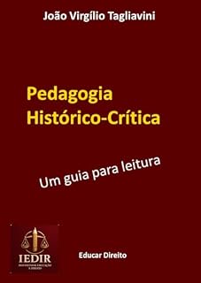 Livro Pedagogia Histórico-Crítica: Um guia de leitura
