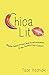 Chica Lit: Popular Latina Fiction and Americanization in the Twenty-First Century (Latinx and Latin by Tace Hedrick