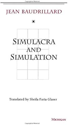 Simulacra and Simulation
