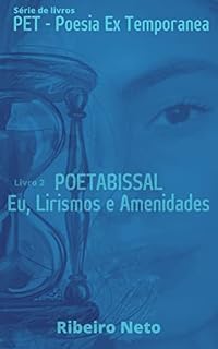Livro Poetabissal - Eu, Lirismos e Amenidades (PET - Poesia Ex Temporanea)