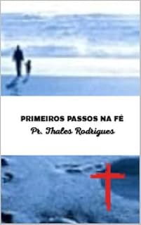 Livro Primeiros passos na fé (Eclesiologia Fácil Livro 3)