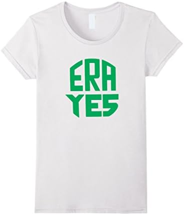 Women's ERA YES Equal Rights Amendment Feminist Progressive T-Shirt XL White