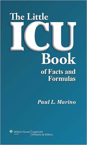 The Little Icu Book Of Facts And Formulas 9780781778237 Medicine Health Science Books Amazon Com