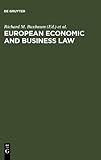 European Economic and Business Law : Legal and Economic Analyses on Integration and Harmonization, , 3110142422