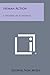 Human Action: A Treatise on Economics by 