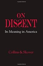 On Dissent: Its Meaning in America